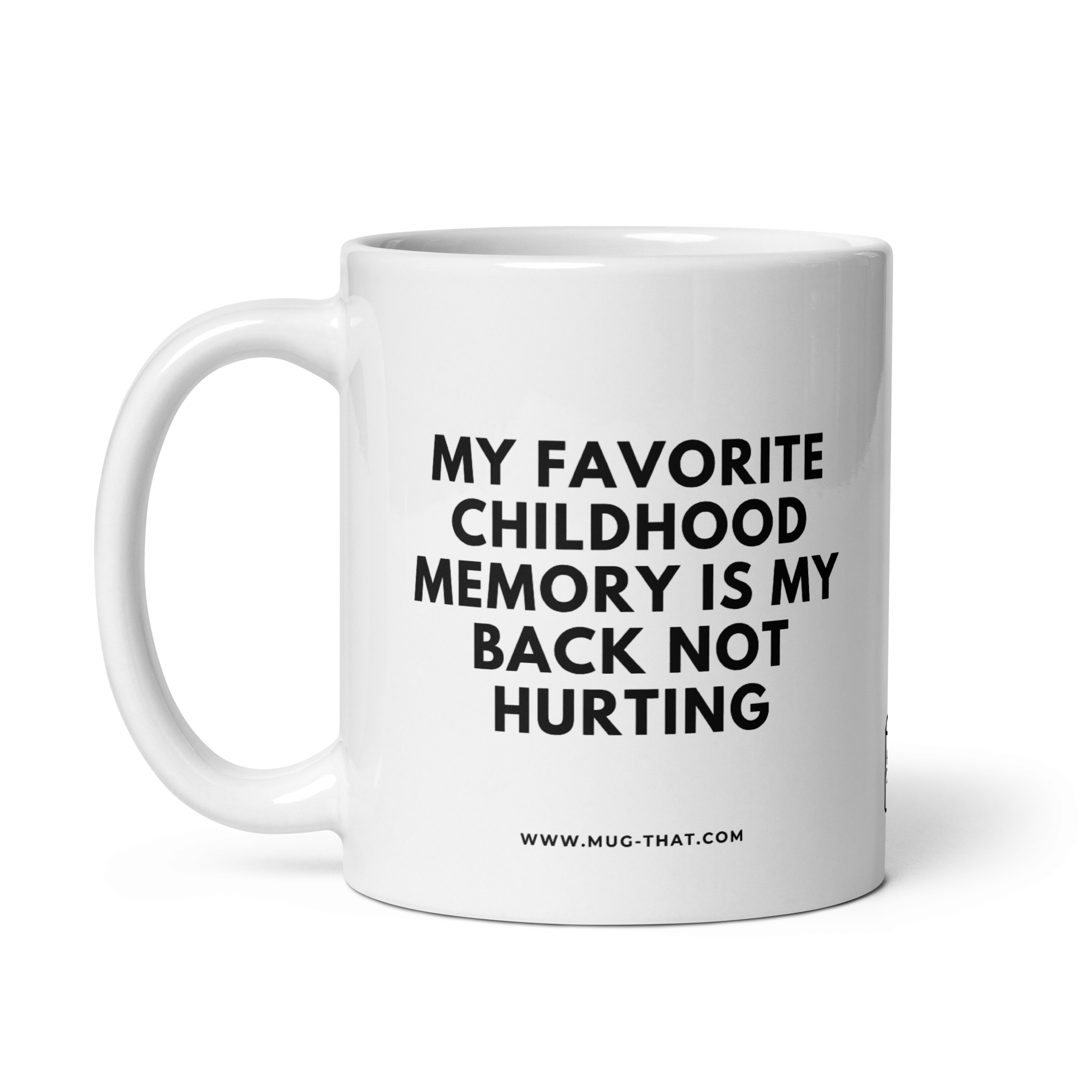 MY FAVORIT CHILDHOOD MEMORY IS MY BACK NOT HURTING