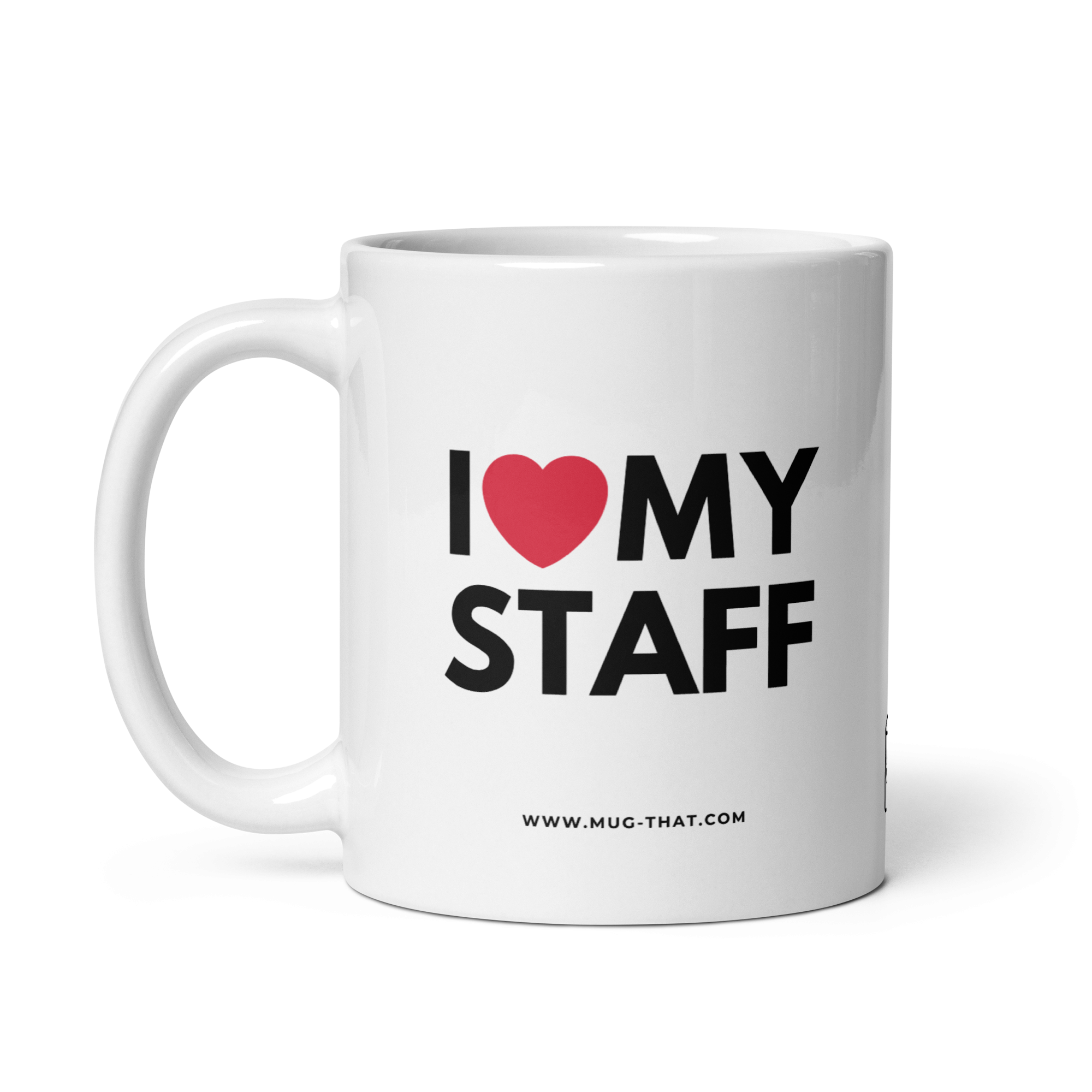 I LOVE MY STAFF