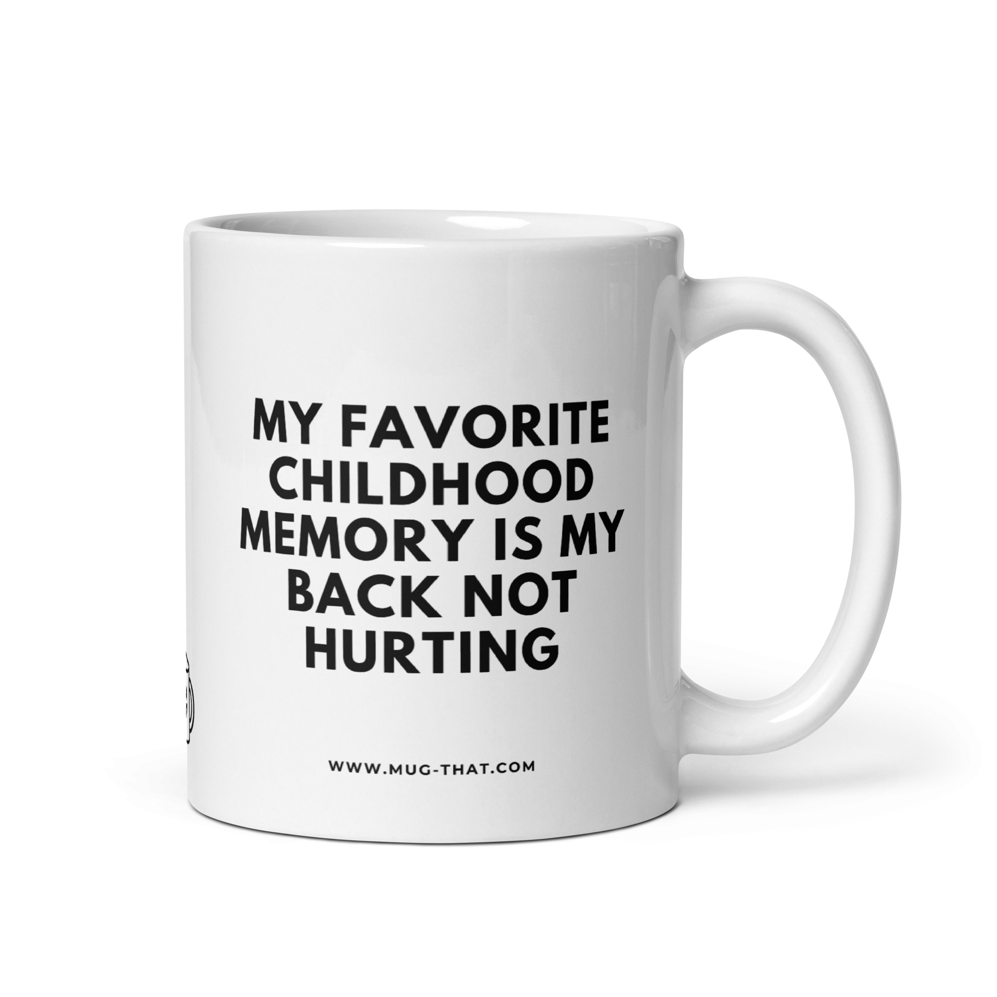 MY FAVORIT CHILDHOOD MEMORY IS MY BACK NOT HURTING