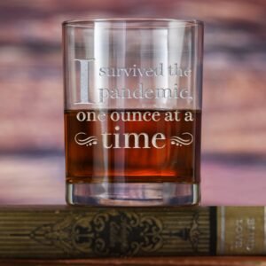 "I Survived The Pandemic One Ounce at a Time"  Whiskey Rocks, DOF Glass